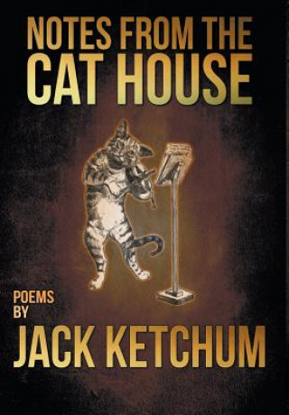 Книга Notes from the Cat House Jack Ketchum