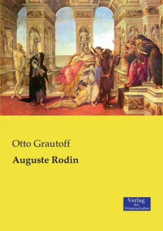 Kniha Auguste Rodin Otto Grautoff