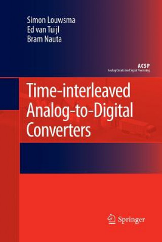 Kniha Time-interleaved Analog-to-Digital Converters Bram Nauta