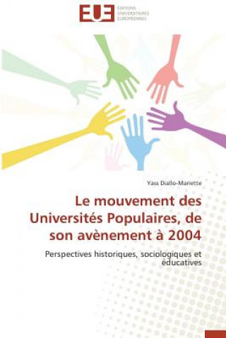 Książka Le Mouvement Des Universit s Populaires, de Son Av nement   2004 DIALLO-MARIETTE YASS