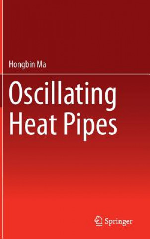 Carte Oscillating Heat Pipes Hongbin Ma