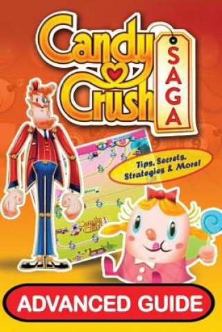 Carte Candy Crush Saga Advanced Guide Tyler Davis