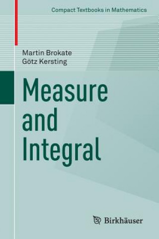 Kniha Measure and Integral Martin Brokate