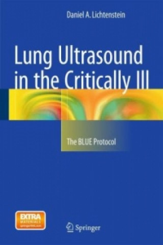 Książka Lung Ultrasound in the Critically Ill Daniel A. Lichtenstein