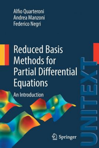 Kniha Reduced Basis Methods for Partial Differential Equations Alfio Quarteroni