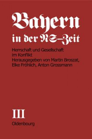 Kniha Herrschaft Und Gesellschaft Im Konflikt Elke Fröhlich-Broszat