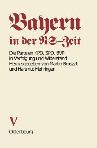 Buch Parteien Kpd, SPD, Bvp in Verfolgung Und Widerstand Anton Grossmann