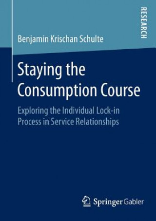 Kniha Staying the Consumption Course Benjamin Krischan Schulte