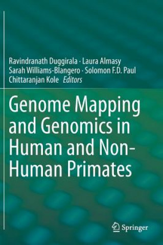 Kniha Genome Mapping and Genomics in Human and Non-Human Primates Laura Almasy