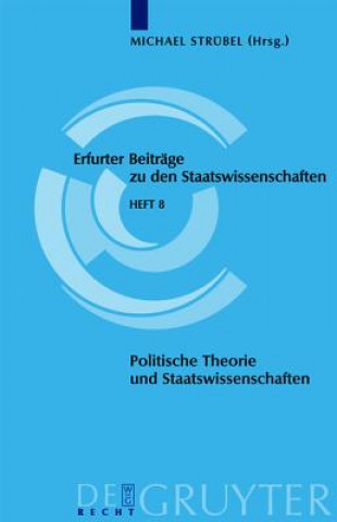 Kniha Politische Theorie Und Staatswissenschaften = Political Theory and Political Science = Political Theory and Political Science Michael Strübel