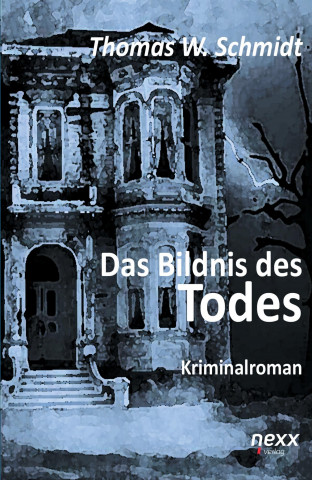 Kniha Das Bildnis des Todes Thomas W. Schmidt