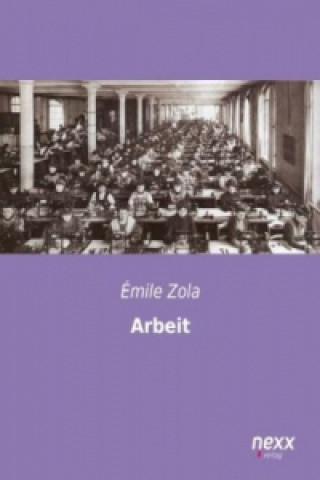 Книга Arbeit Émile Zola