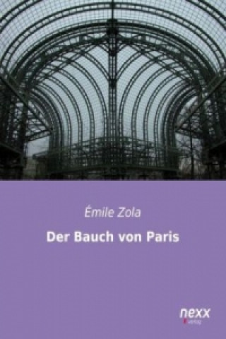 Kniha Der Bauch von Paris Émile Zola