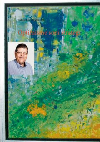 Knjiga Optimisme som strategi Richard Kokholm-Erichsen