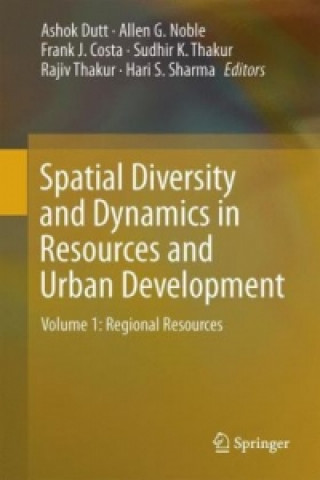 Carte Spatial Diversity and Dynamics in Resources and Urban Development Ashok K. Dutt