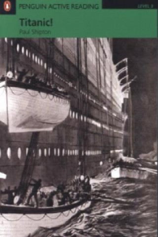 Kniha Level 3: Titanic Book & Multi-ROM with MP3 Pack Paul Shipton