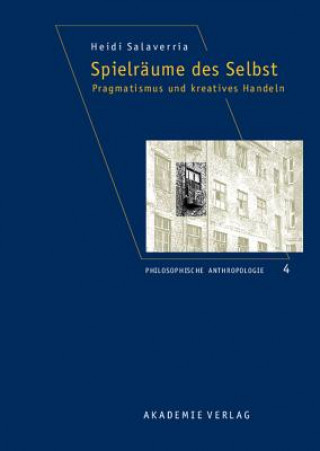 Könyv Spielraume des Selbst Heidi Salaverria