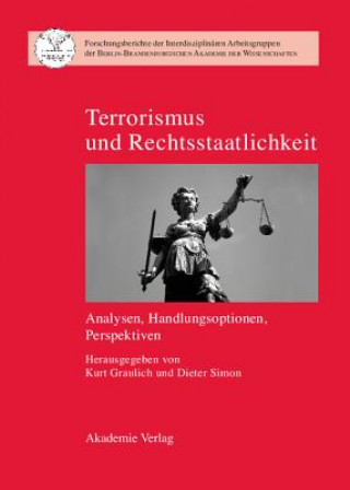 Kniha Terrorismus Und Rechtsstaatlichkeit Kurt Graulich