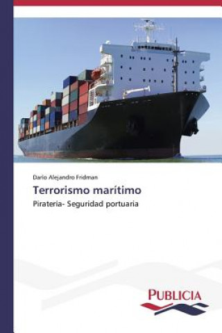 Knjiga Terrorismo maritimo Fridman Dario Alejandro