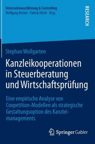 Kniha Kanzleikooperationen in Steuerberatung und Wirtschaftsprüfung Stephan Wollgarten