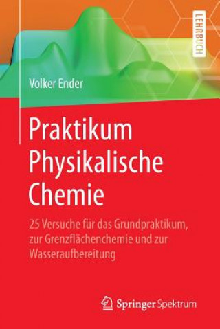 Książka Praktikum Physikalische Chemie Volker Ender
