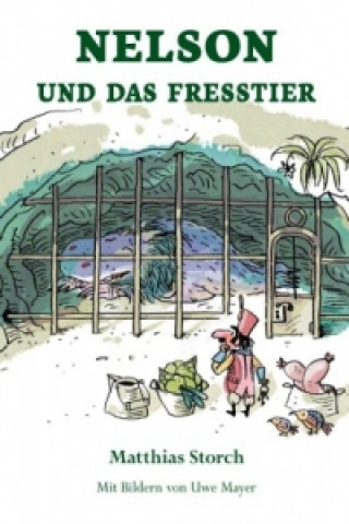 Book Nelson und das Fresstier Matthias Storch