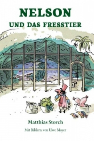 Livre Nelson und das Fresstier Matthias Storch