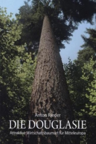 Book Die Douglasie Anton Rieder