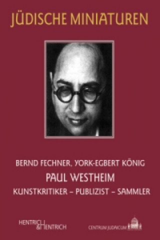 Kniha Paul Westheim Bernd Fechner