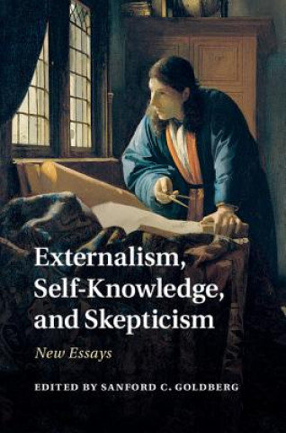 Boek Externalism, Self-Knowledge, and Skepticism Sanford C. Goldberg