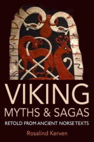 Könyv Viking Myths & Sagas Rosalind Kerven