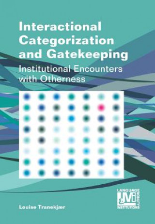 Carte Interactional Categorization and Gatekeeping Louise Trankjaer