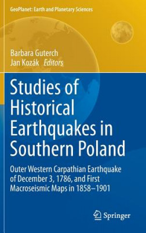 Carte Studies of Historical Earthquakes in Southern Poland Barbara Guterch