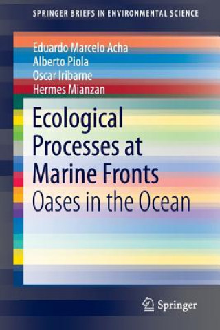 Книга Ecological Processes at Marine Fronts Eduardo Marcelo Acha