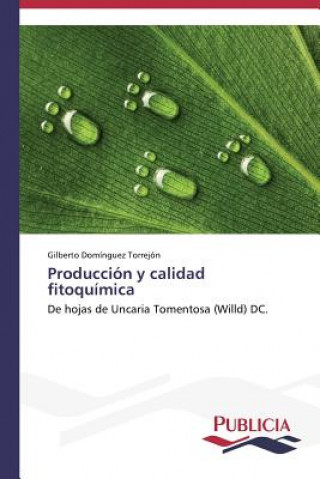 Carte Produccion y calidad fitoquimica Dominguez Torrejon Gilberto