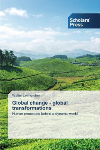 Libro Global change - global transformations Leimgruber Walter