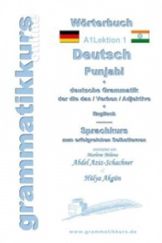 Könyv Wörterbuch Deutsch - Punjabi A1 Lektion 1 "Guten Tag" Marlene Milena Abdel Aziz-Schachner