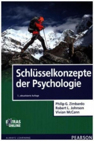Kniha Schlüsselkonzepte der Psychologie Philip G. Zimbardo