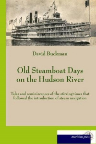 Carte Old Steamboat Days on the Hudson River David Buckman