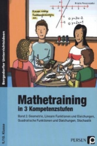 Könyv Mathetraining in 3 Kompetenzstufen - 9./10. Bd.2 Brigitte Penzenstadler