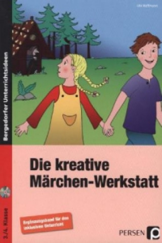 Kniha Die kreative Märchen-Werkstatt - Ergänzungsband, m. 1 CD-ROM Ute Hoffmann