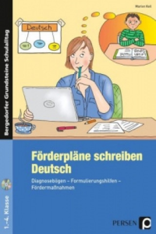 Kniha Förderpläne schreiben: Deutsch, m. 1 CD-ROM Marion Keil