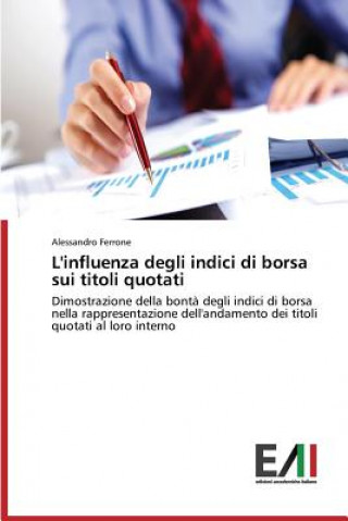 Książka L'influenza degli indici di borsa sui titoli quotati Ferrone Alessandro