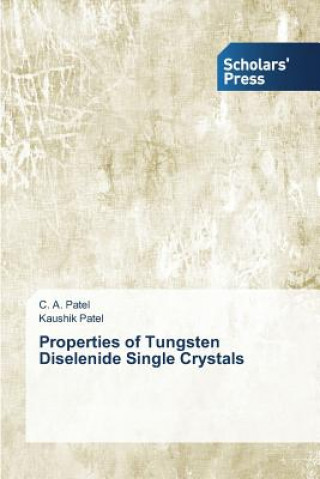 Kniha Properties of Tungsten Diselenide Single Crystals Patel C a