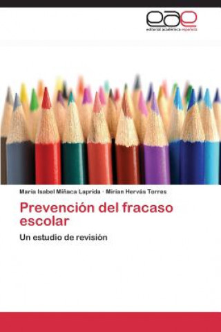 Kniha Prevencion del fracaso escolar Minaca Laprida Maria Isabel