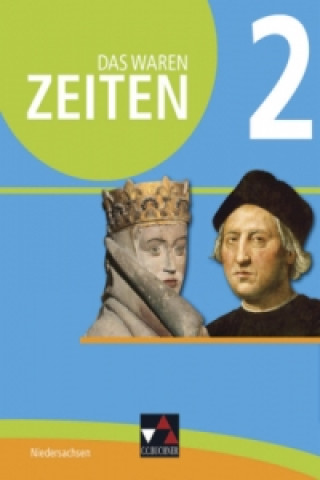Könyv Das waren Zeiten Niedersachsen 2 Daniel Bernsen