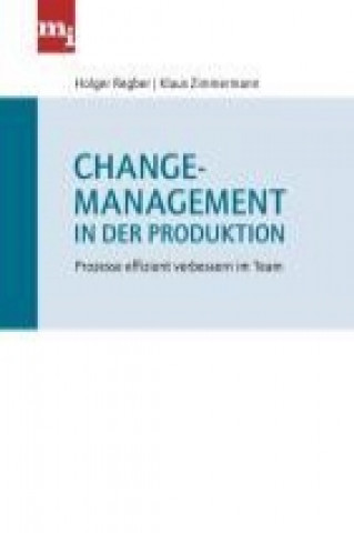 Livre Change-Management in der Produktion Holger Regber