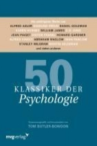 Kniha 50 Klassiker der Psychologie Tom Butler-Bowdon