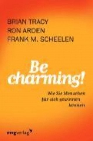 Book Be Charming! Brian Tracy