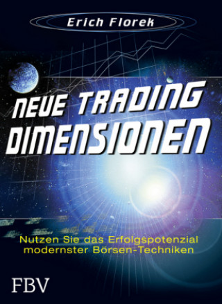 Könyv Neue Trading Dimensionen Erich Florek